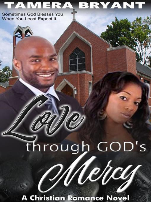 Title details for Love Through God's Mercy by Tamera Bryant - Available